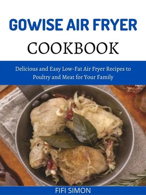 cover image of Gowise Air Fryer Cookbook